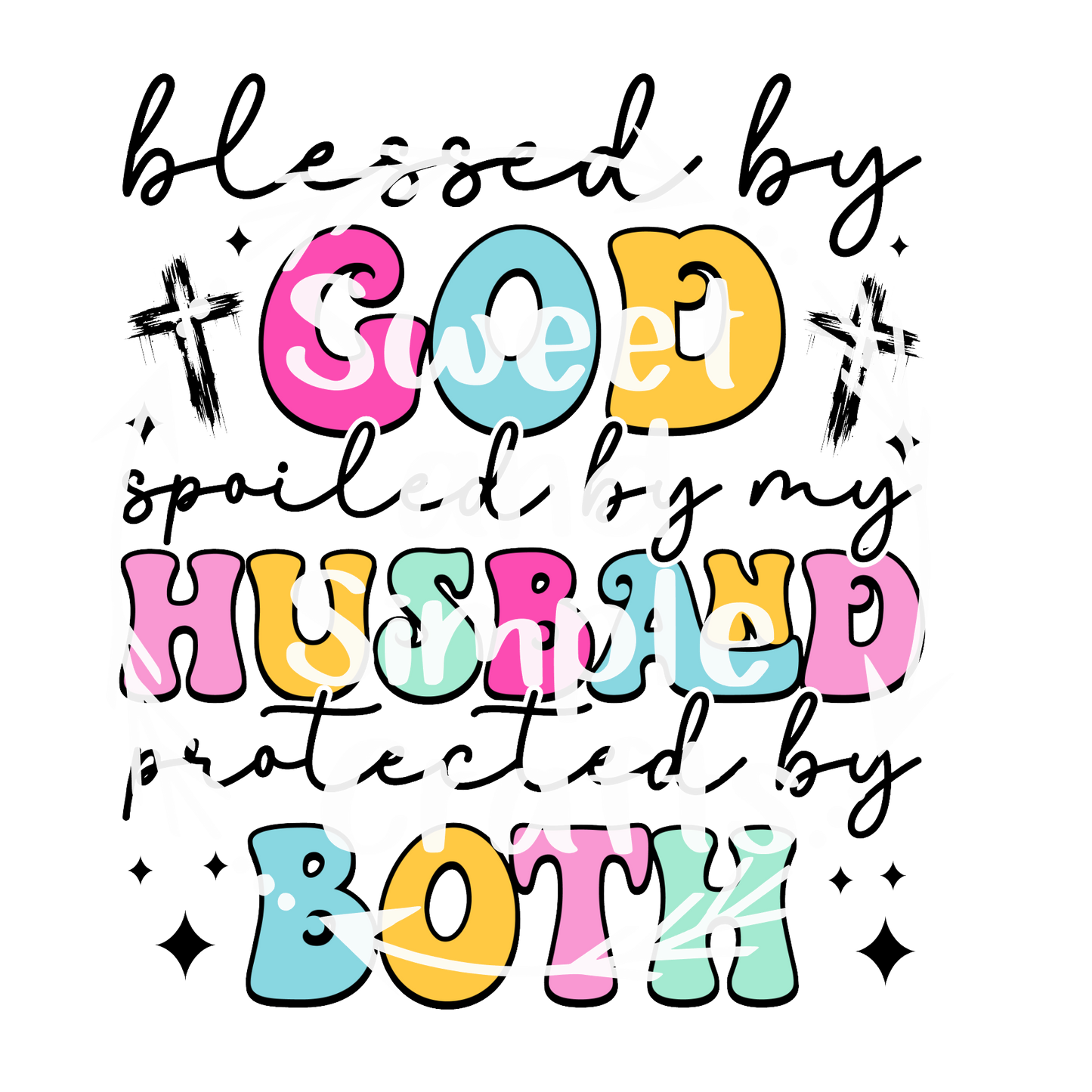 Blessed by God spoiled by my husband T-shirt