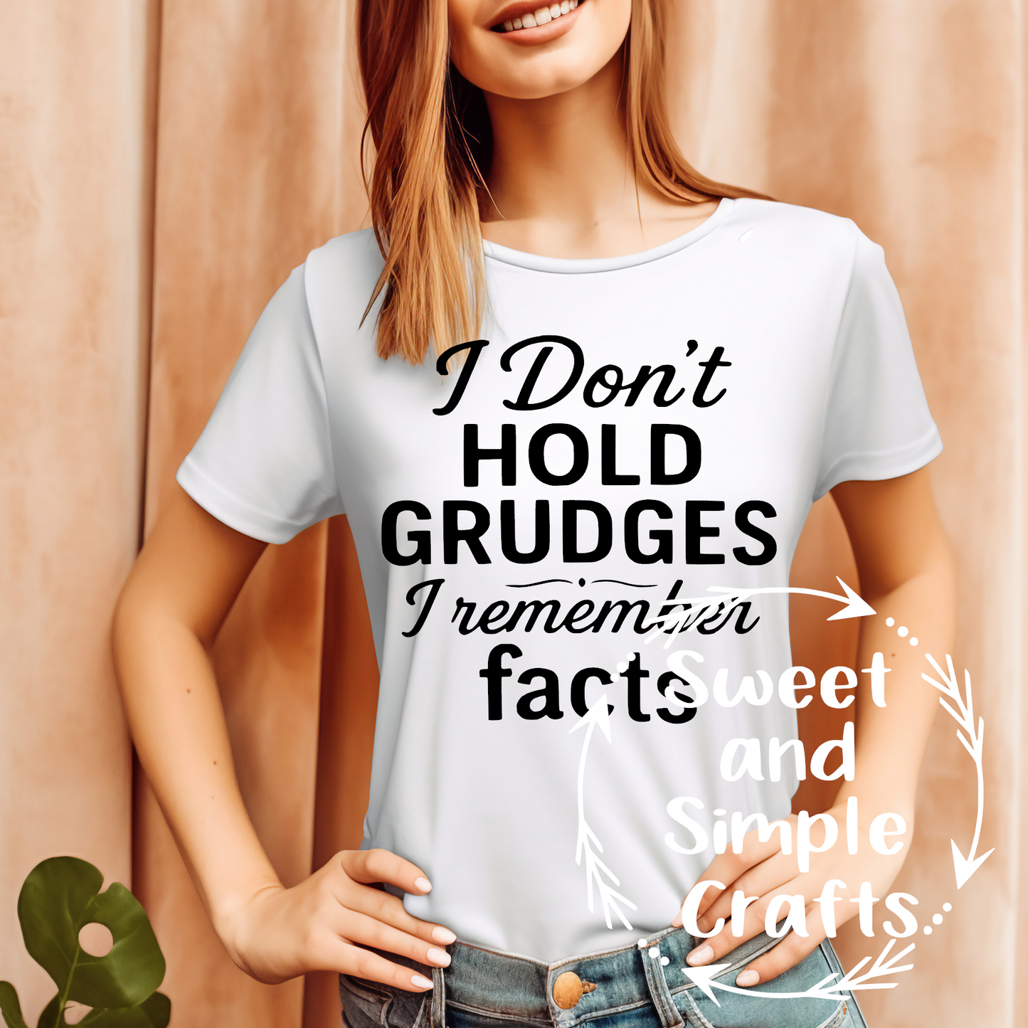 I don't hold grudges I remember T-shirt