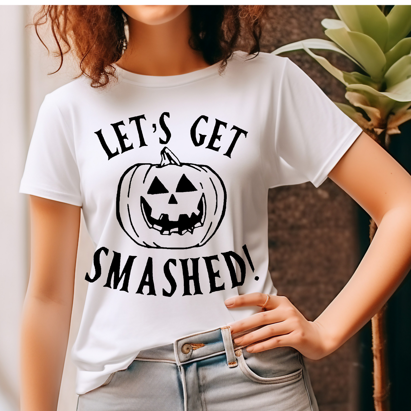 Lets get smashed DTF Transfer