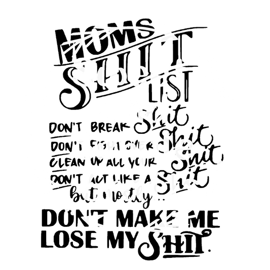 Moms sh*t list DTF Transfer