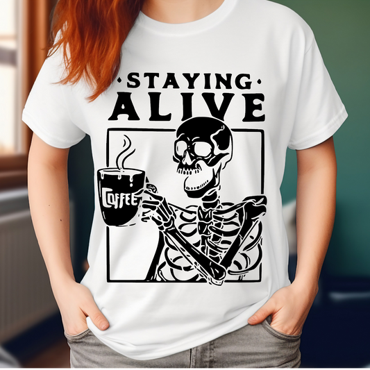 Staying alive with coffee T-shirt