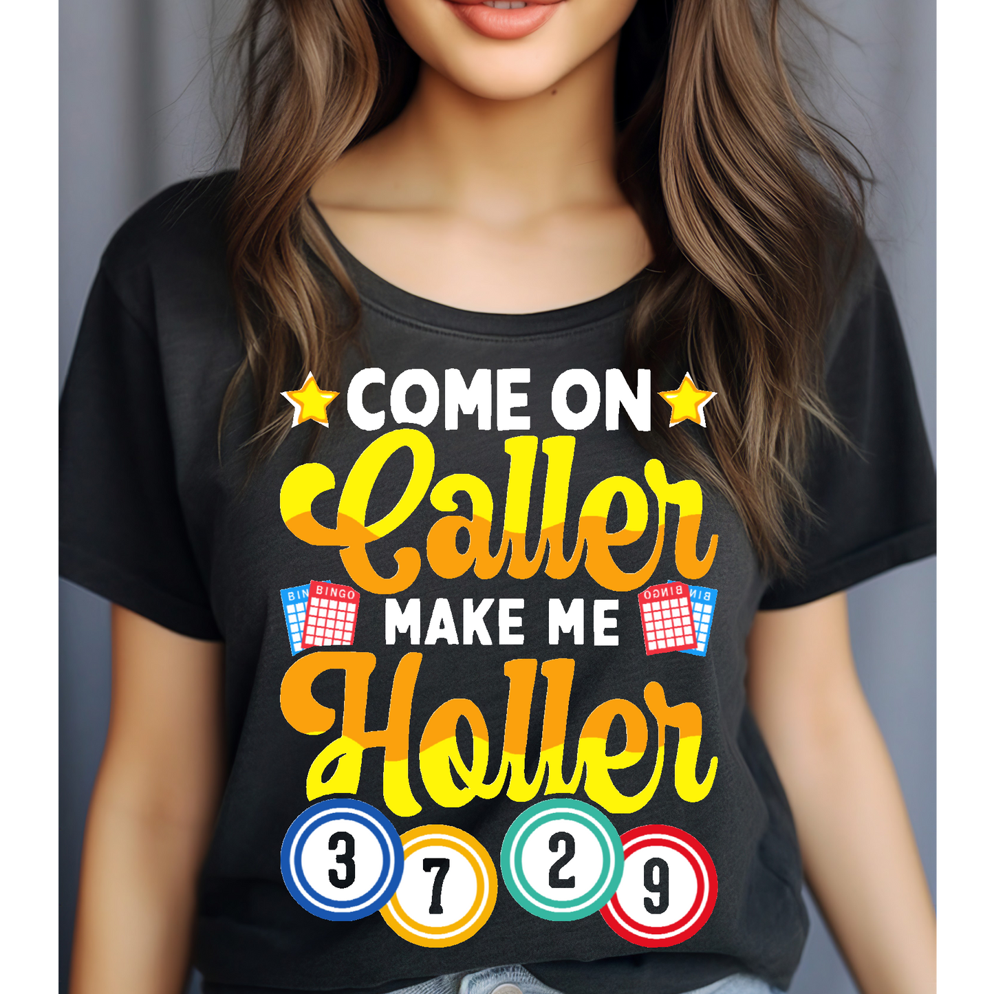 Come on caller make me holler T-shirt