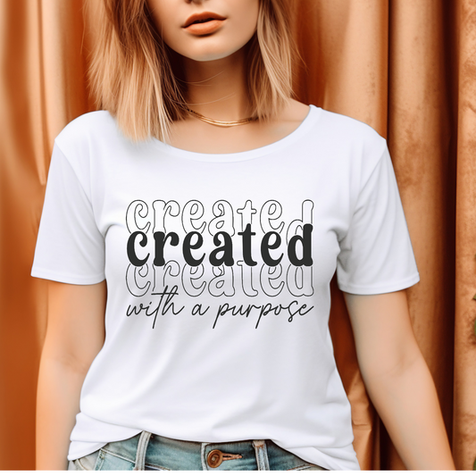 Created with a purpose T-shirt