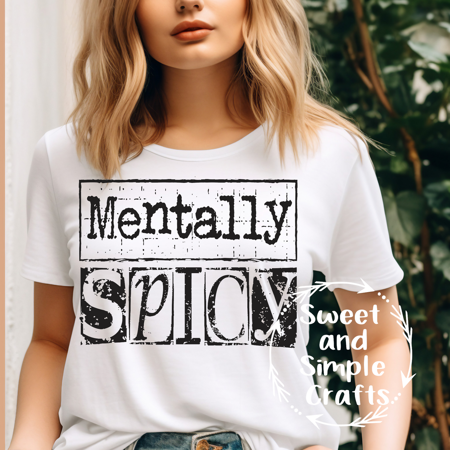 Mentally spicy T-shirt