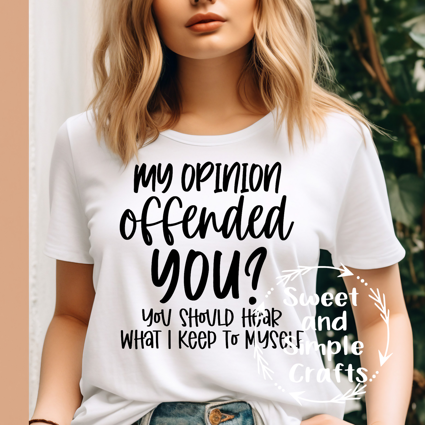 My opinion offended you? T-shirt