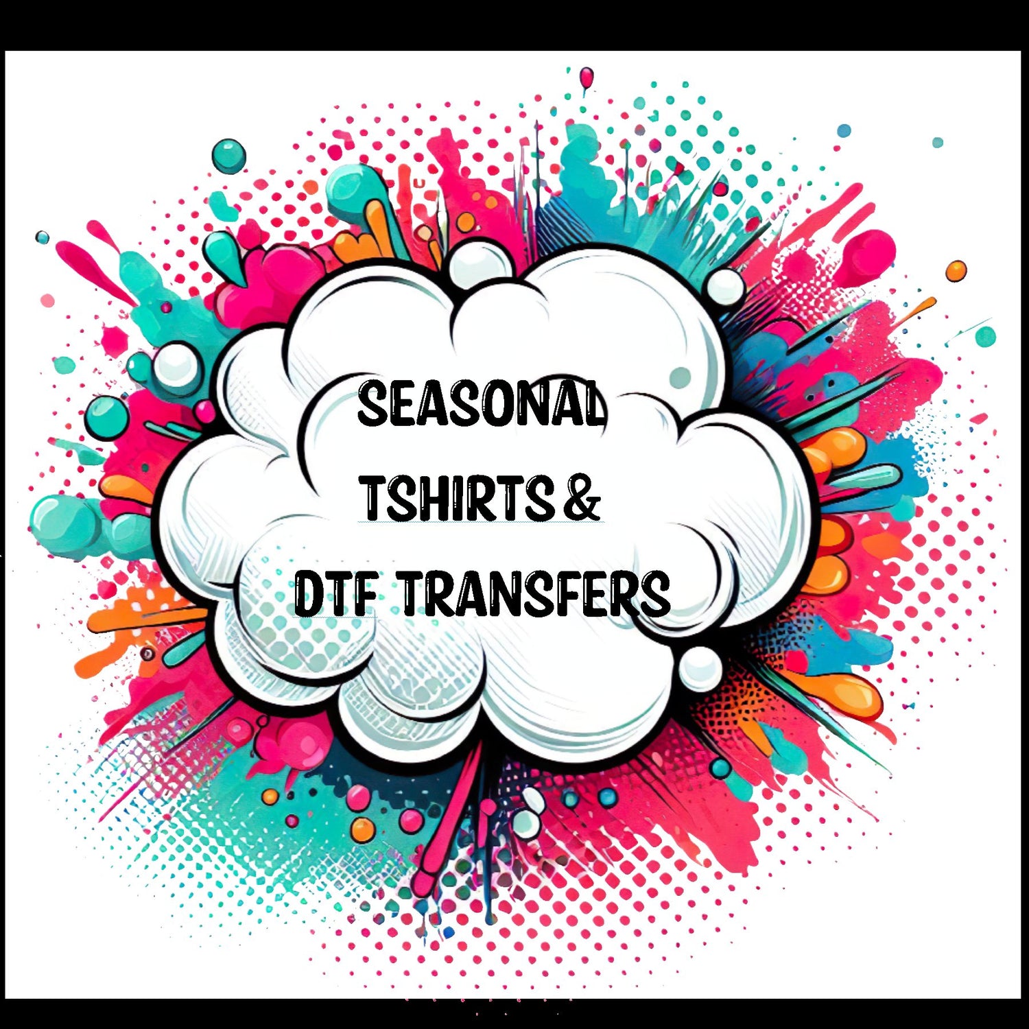 Seasonal T-shirt and DTF transfers