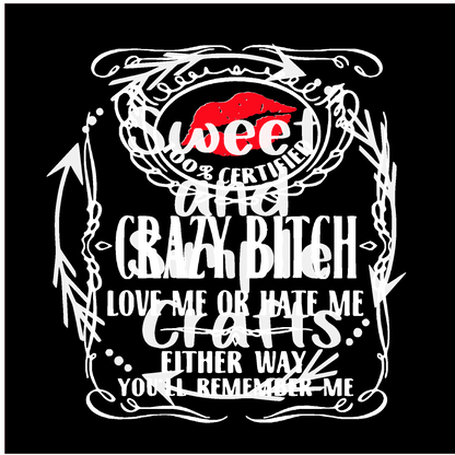 100 Certified Crazy B Adult Language T-shirt