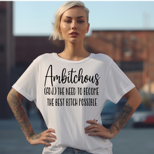 Ambitchous Adult Language T-shirt