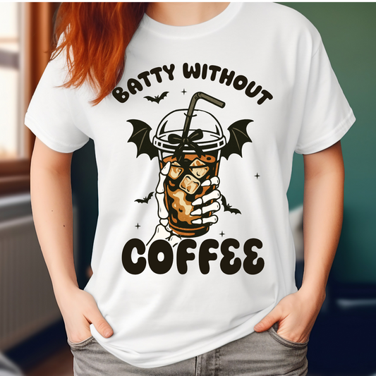 Batty without coffee T-shirt