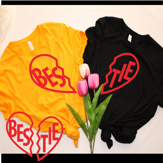 Bestie T-shirts (Have to order 2)