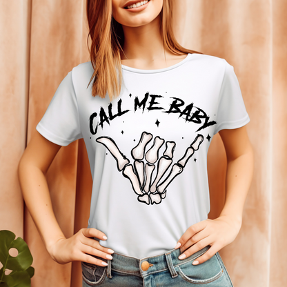 Call me baby T-shirt