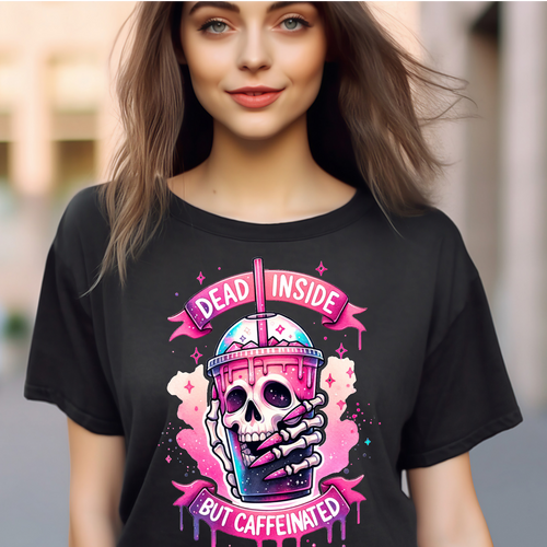 Dead inside but still caffeinated T-shirt