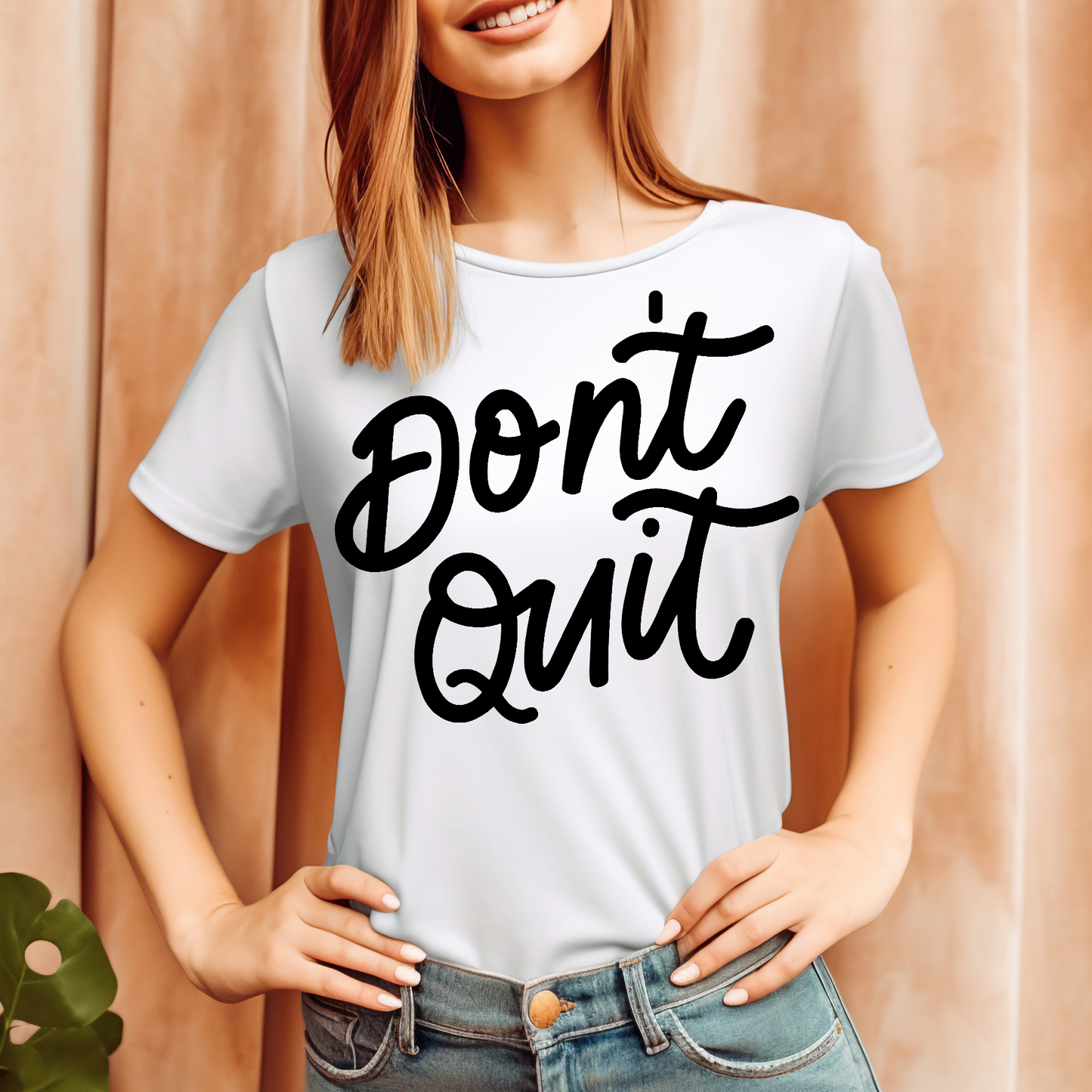 Don't quit T-shirt