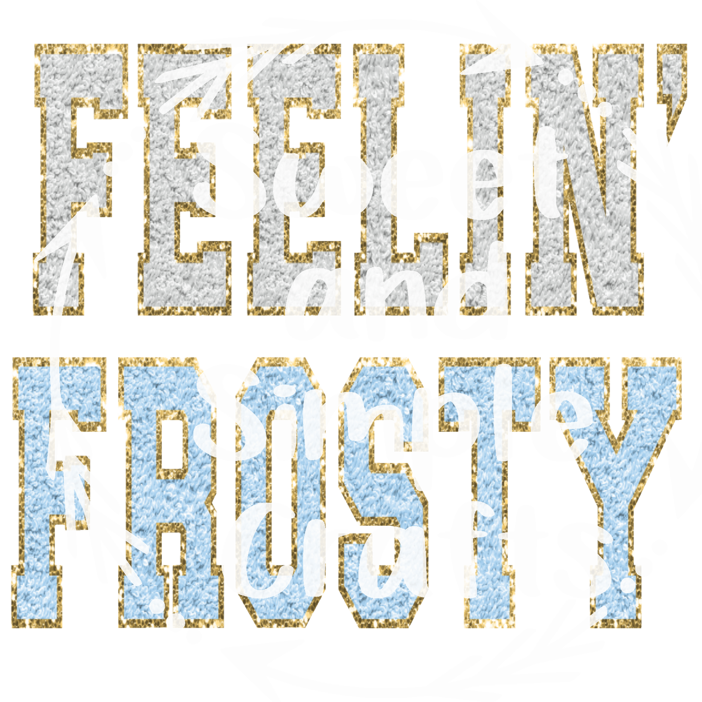 Feeling Frosty (Faux chenille patch) DTF Transfer