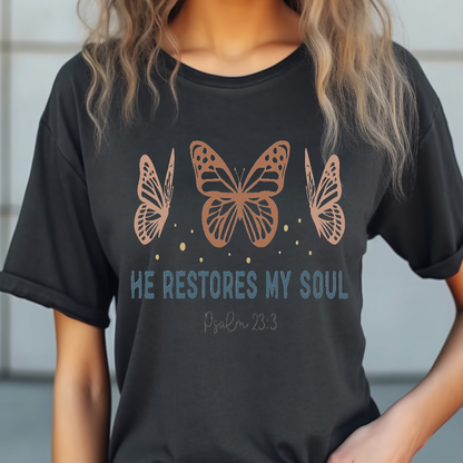 He restores my Soul T-shirt