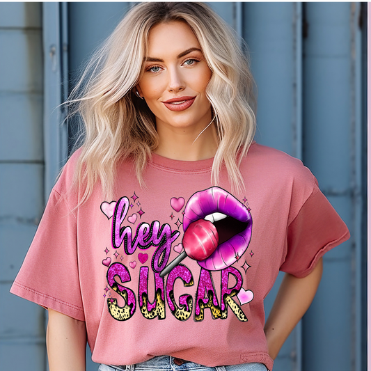 Hey sugar T-shirt