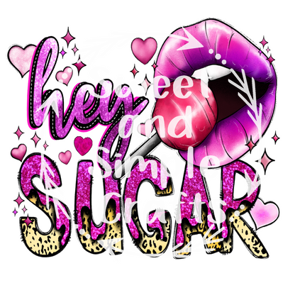 Hey sugar T-shirt