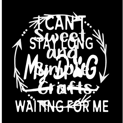 I can't stay long my dog is waiting for me T-shirt