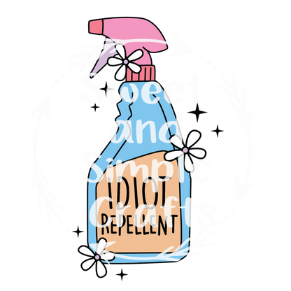 Idiot repellent T-shirt