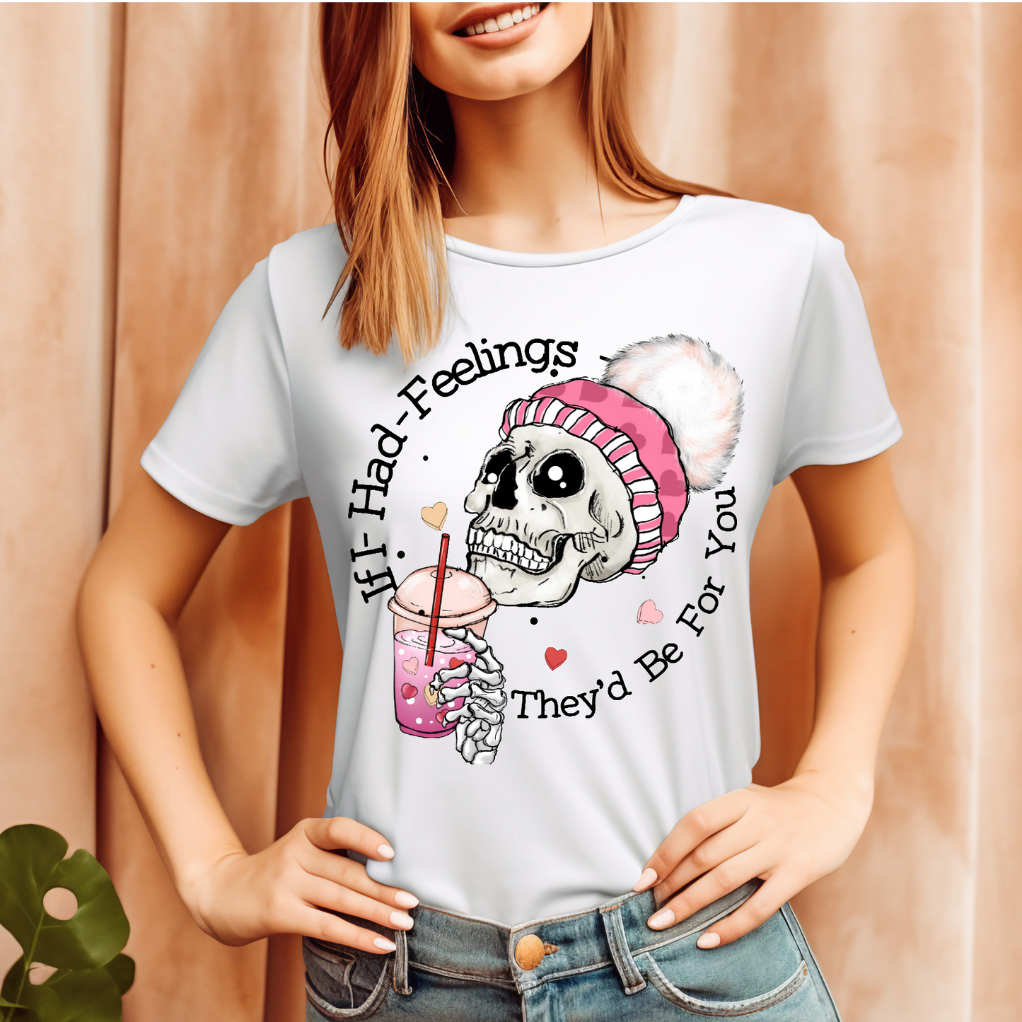 If I had feelings they would be for you T-shirt