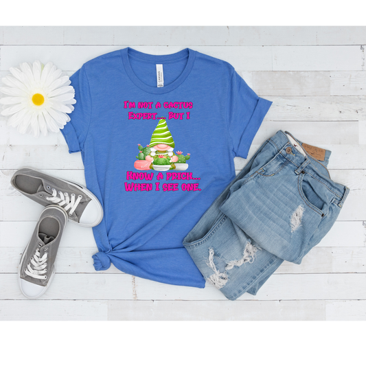 I'm not a cactus expert T-shirt