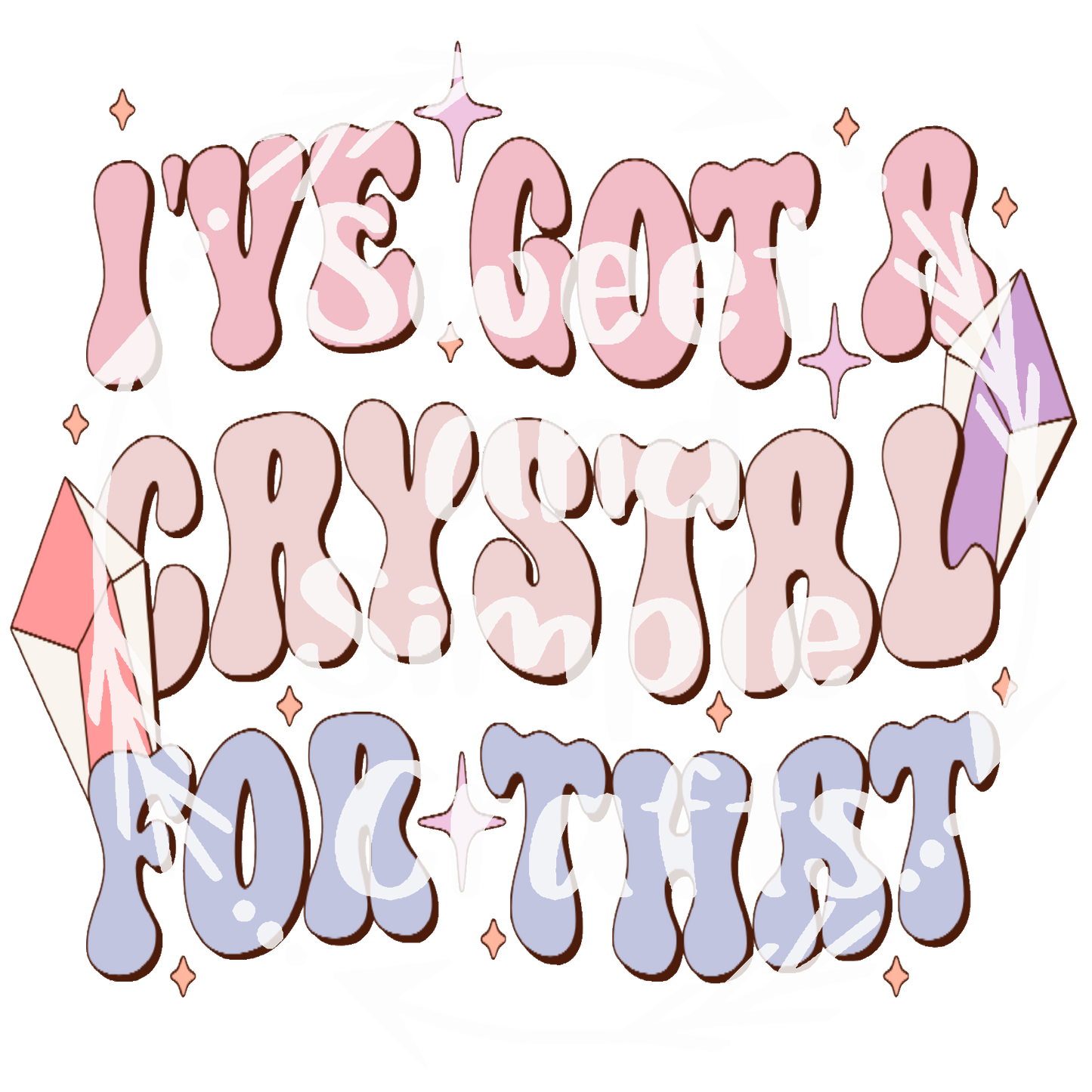 I've got a crystal for that Tshirt