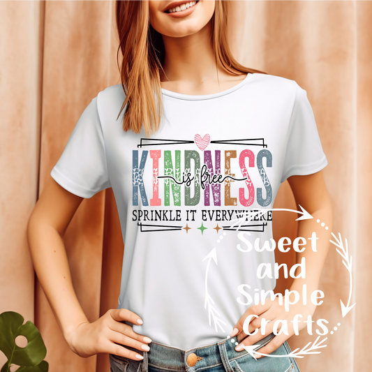Kindness is free T-shirt