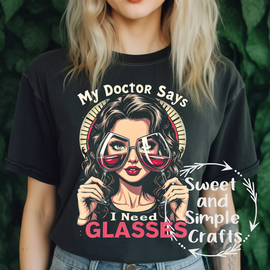 My doctor says I need glasses T-shirt