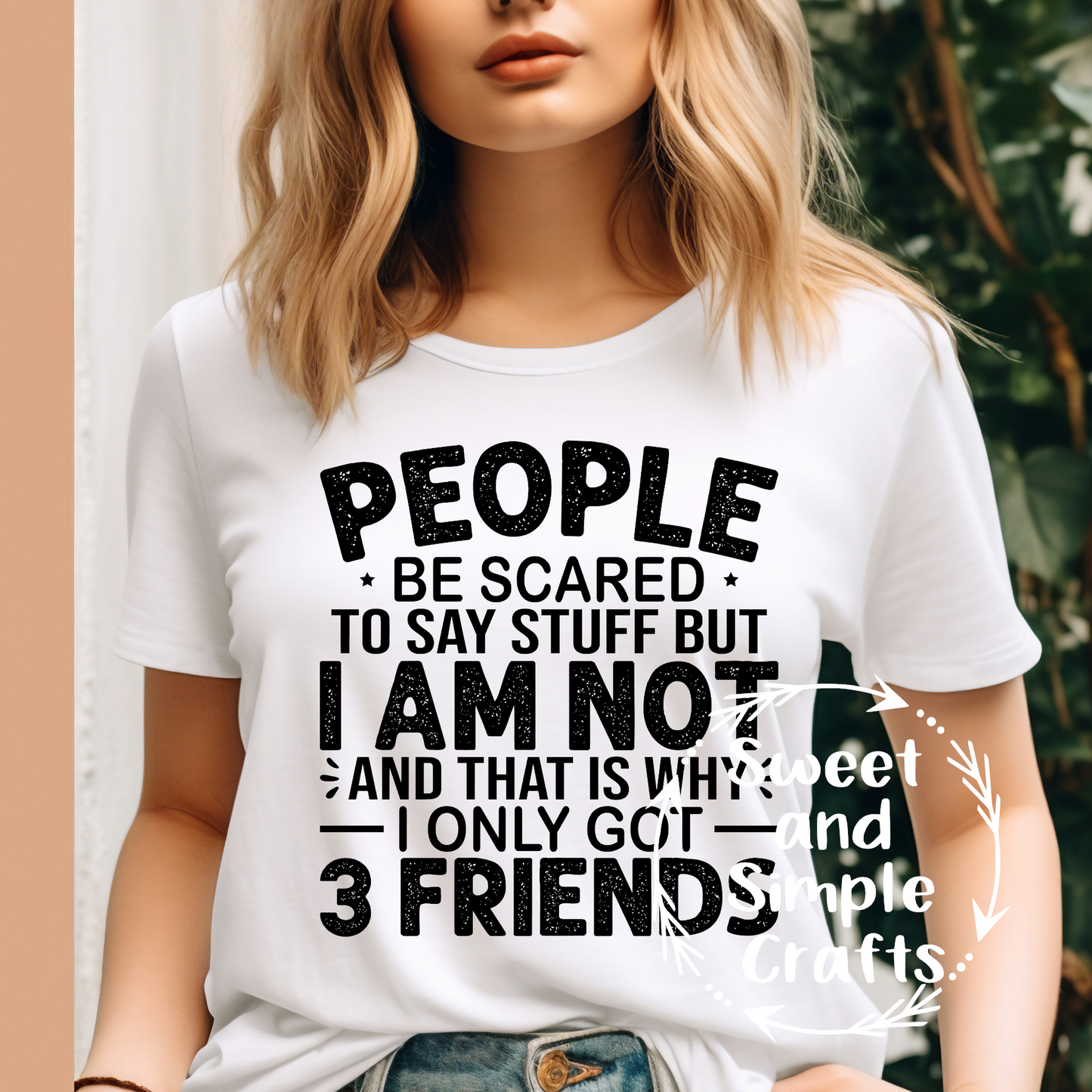 People be scared to say stuff but I am not T-shirt