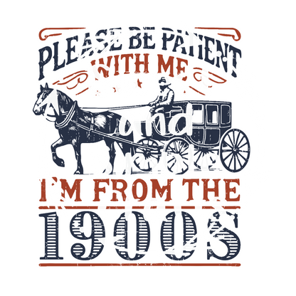 Please be patient I'm from the 1900s DTF Transfer