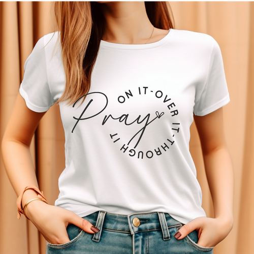 Pray on it T-shirt