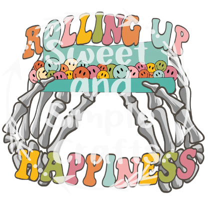 Rolling Up Happiness Adult Language Tshirt