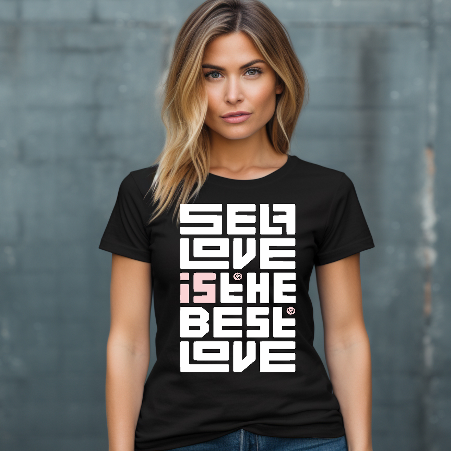 Self Love is the best love T-shirt