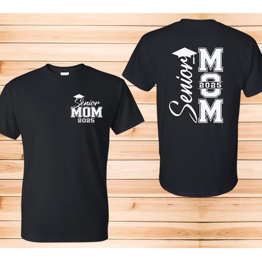 Senior Mom 2025 Front and back Graduation T-shirt