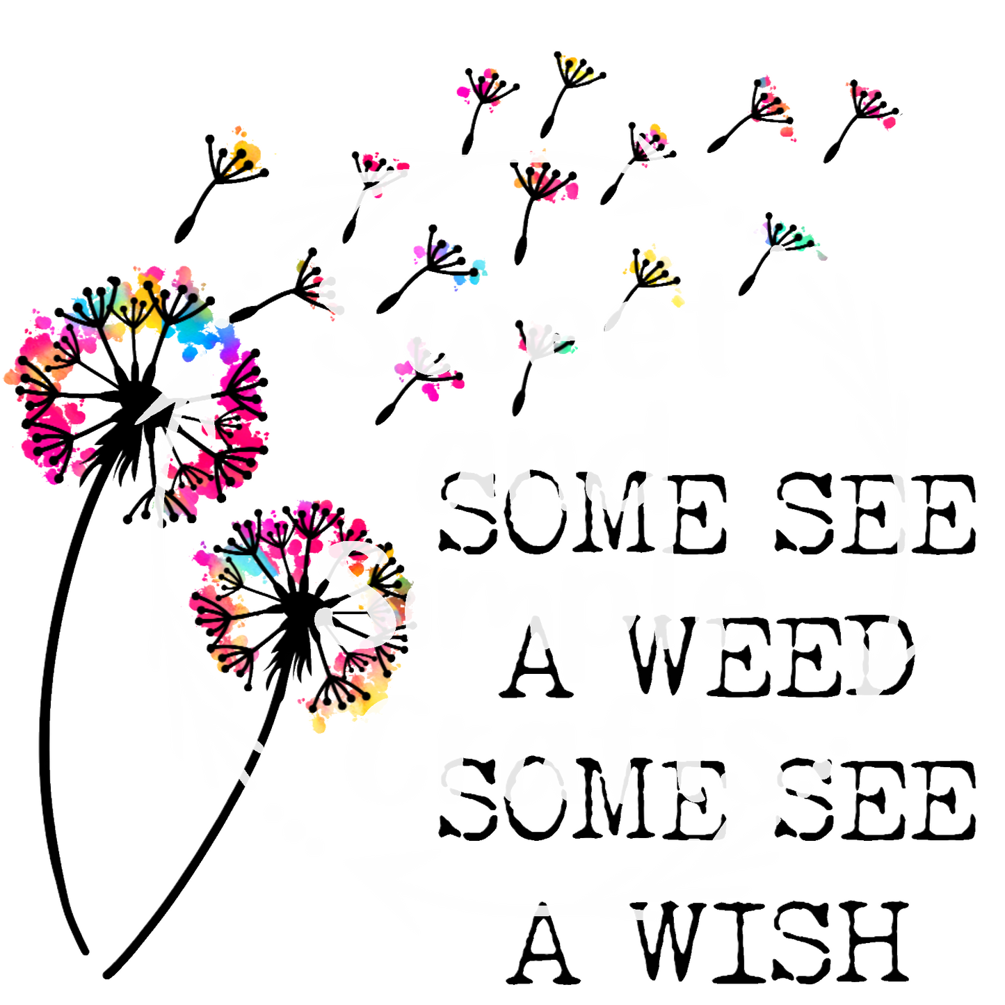 Some see a weed some see a wish T-shirt