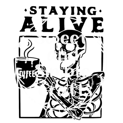 Staying alive with coffee T-shirt
