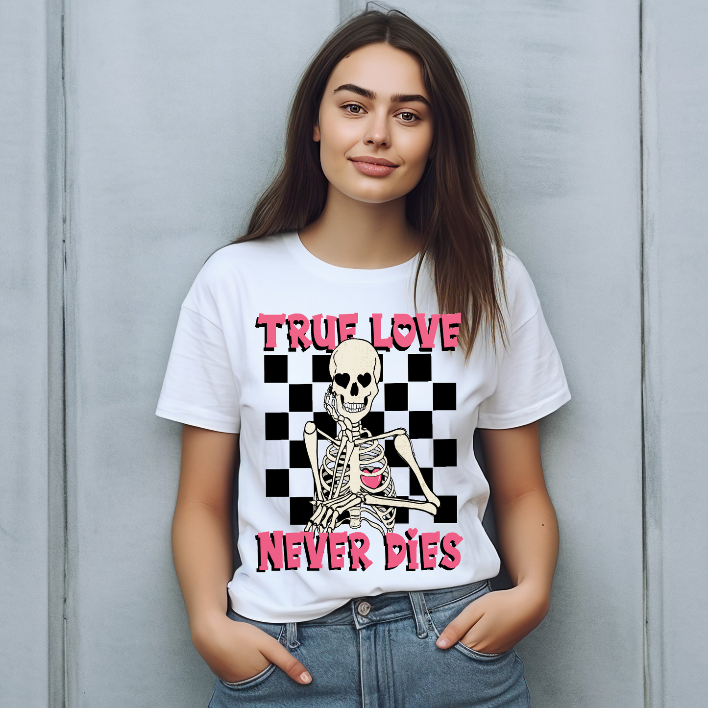 True Love never dies T-shirt