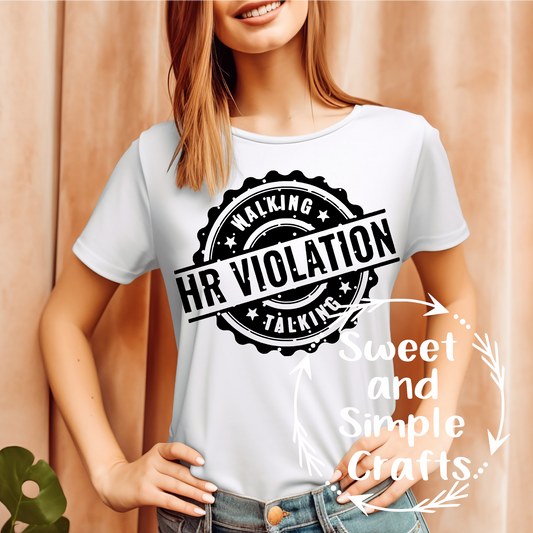 Walking and Talking hr violation T-shirt
