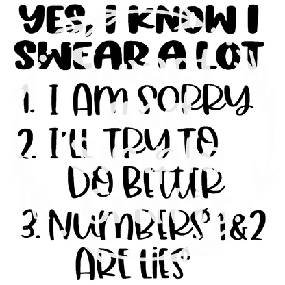 Yes I know I swear alot Adult Language T-shirt