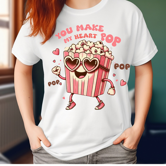 You make my heart pop T-shirt