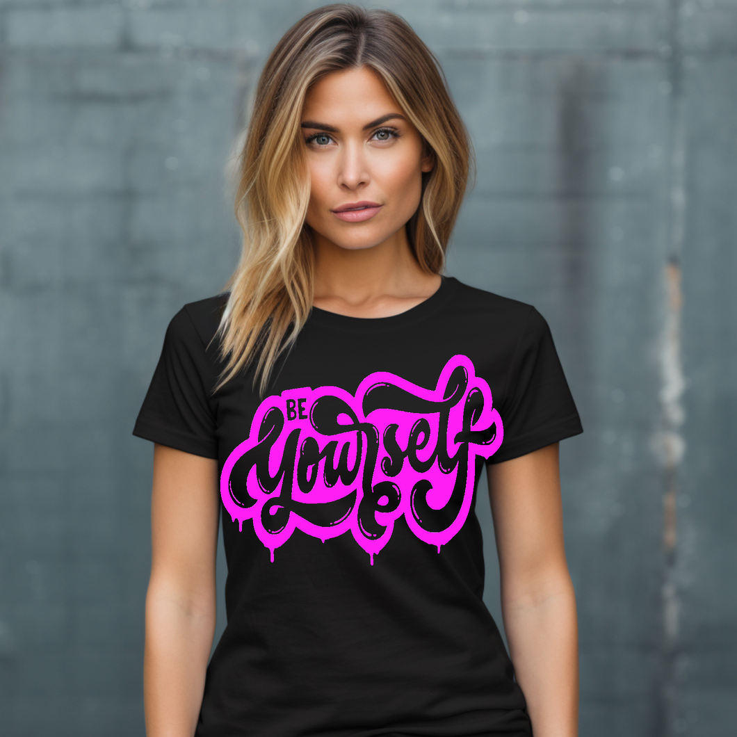 Be yourself (hot pink) T-shirt