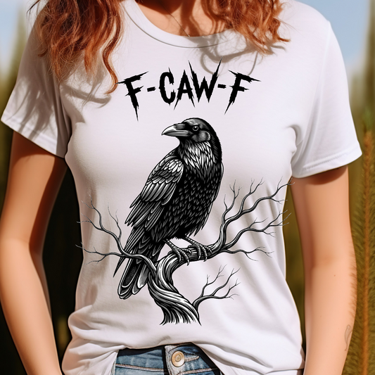 F-CAW-F Adult Language T-shirt