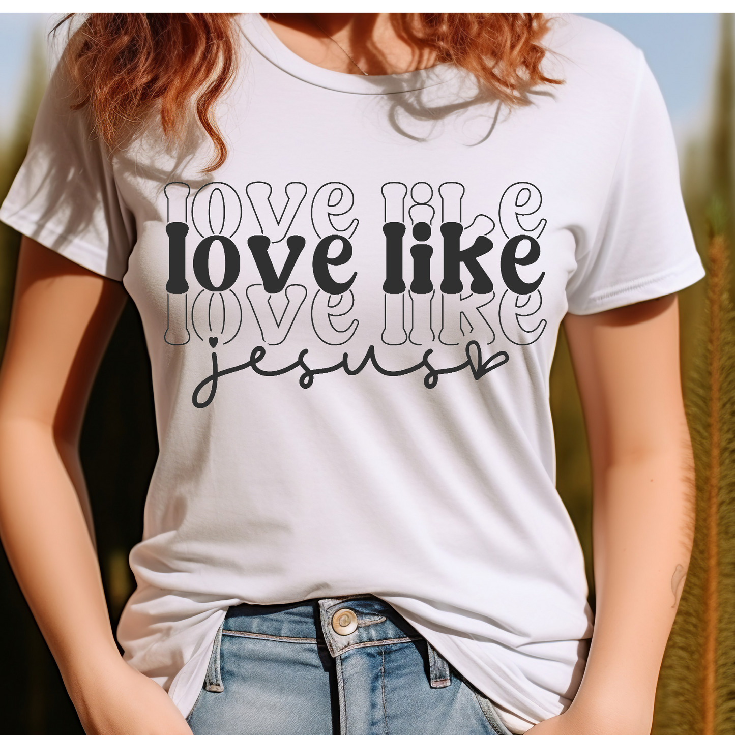 Love like Jesus T-shirt