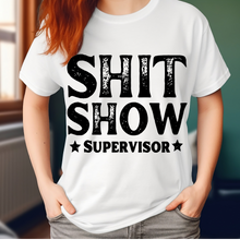 Sh&t show supervisor Adult Language T-shirt