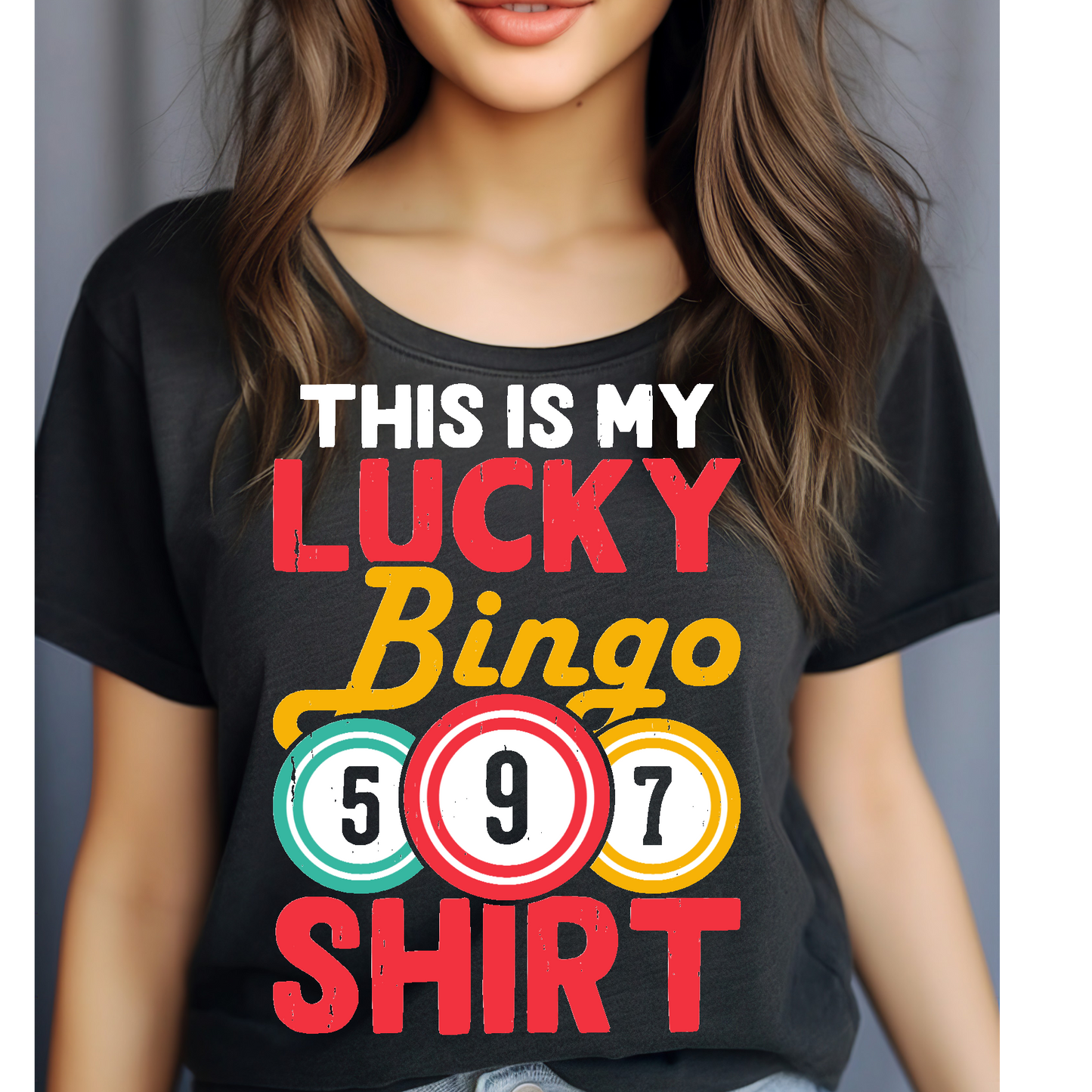 This is my lucky Bingo Tshirt (Copy)